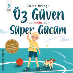 Öz güven Benim Süper Gücüm