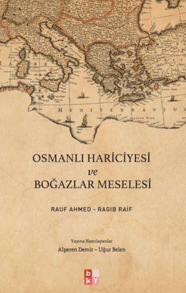 Osmanlı Hariciyesi ve Boğazlar Meselesi-zoom-