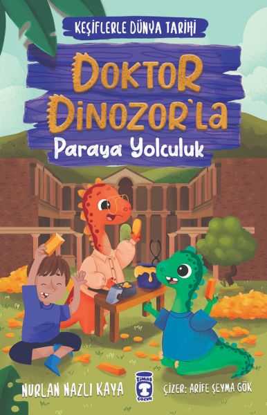 Doktor Dinozor’la Paraya Yolculuk - Keşiflerle Dünya Tarihi-zoom-