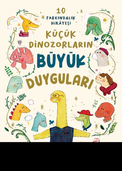 Küçük Dinozorların Büyük Duyguları (10 Farkındalık Hikayesi)-zoom-