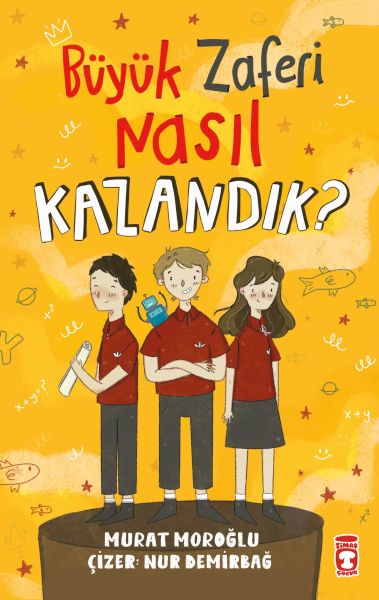 Büyük Zaferi Nasıl Kazandık-zoom-