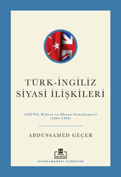 Türk - İngiliz Siyasi İlişkileri-zoom-