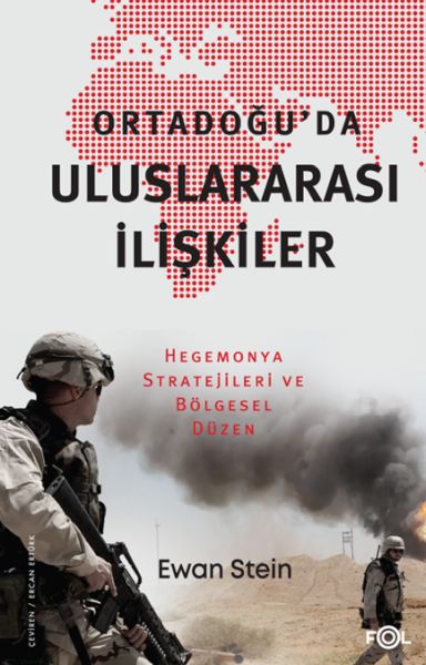 Ortadoğu’da Uluslararası İlişkiler –Hegemonya Stratejileri ve Bölgesel Düzen–-zoom-