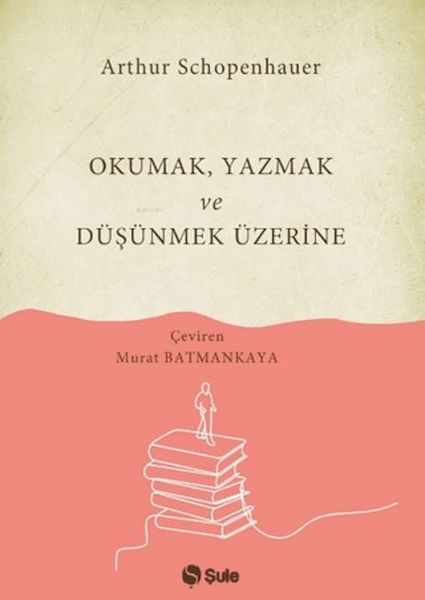 Okumak Yazmak ve Düşünmek Üzerine-zoom-