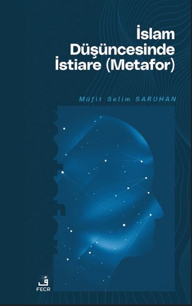 İslam Düşüncesinde İstiare (Metafor)-zoom-