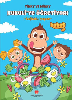 Tinky ve Minky Kukuli'ye Öğretiyor! - Sağlıklı Yaşam