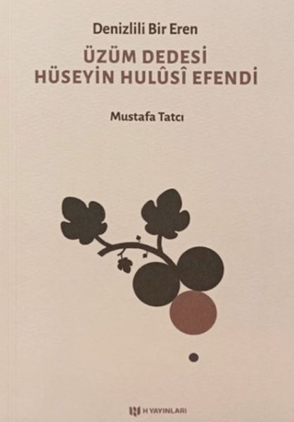 Denizlili Bir Eren Üzüm Dedesi Hüseyin Hulusi Efendi-zoom-