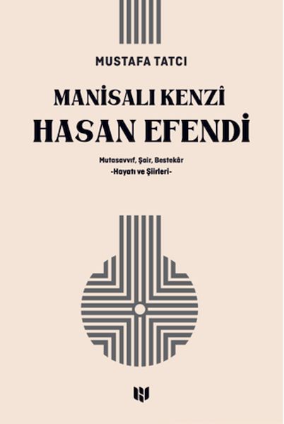 Mutasavvıf, Şair, Bestekar Manisalı Kenzî Hasan Efendi-zoom-