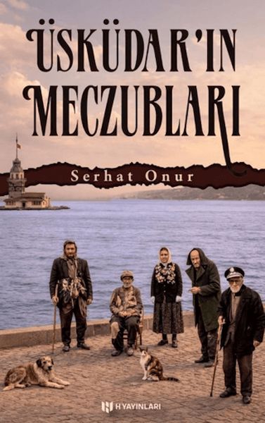 Üsküdar’ın Meczubları-zoom-