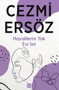 Hayallerini Yak Evi Isıt