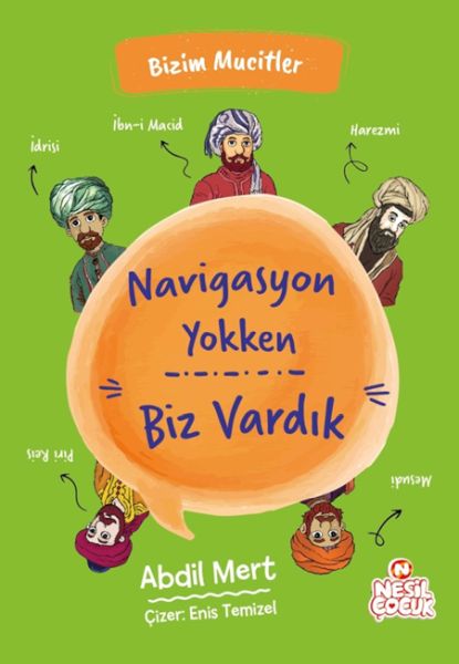 Navigasyon Yokken Biz Vardık - Bizim Mucitler-zoom-