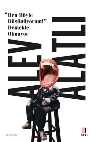 Ben Böyle Düşünüyorum! Demekle Olmuyor-zoom-