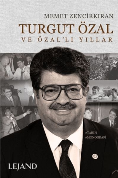 Turgut Özal ve Özal'lı Yıllar-zoom-