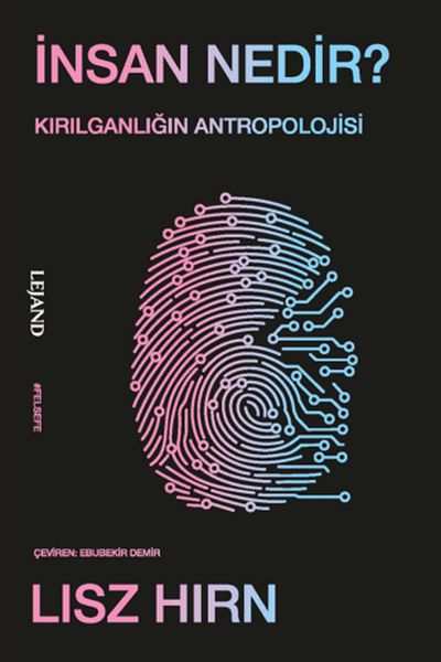 İnsan Nedir? Kırılganlığın Antropolojisi-zoom-