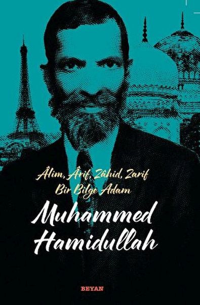 Alim, Arif, Zahid, Zarif Bir Bilge Adam Muhammed Hamidullah-zoom-