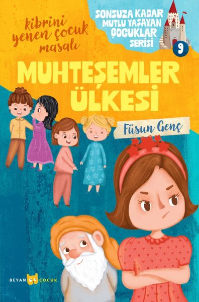 Sonsuza Kadar Mutlu Yaşayan  Çocuklar Serisi -9 Muhteşemler Ülkesi-zoom-