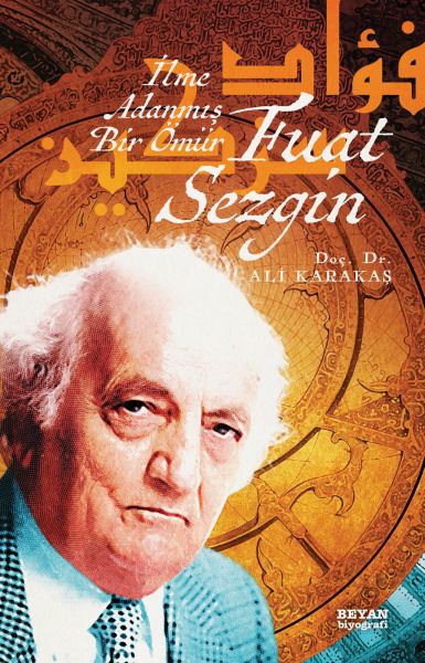 Fuat Sezgin İlme Adanmış Bir Ömür-zoom-