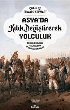 Asya’da Kılık Değiştirerek Yolculuk