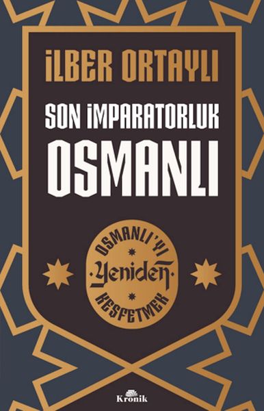 Son İmparatorluk Osmanlı - Osmanlı’yı Yeniden Keşfetmek 2-zoom-