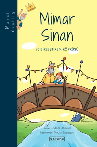 Masal Krallığı - Mimar Sinan ve Birleştiren Köprüsü-zoom-