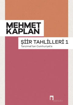 Şiir Tahlilleri-1 Tanzimattan Cumhuriyet'e