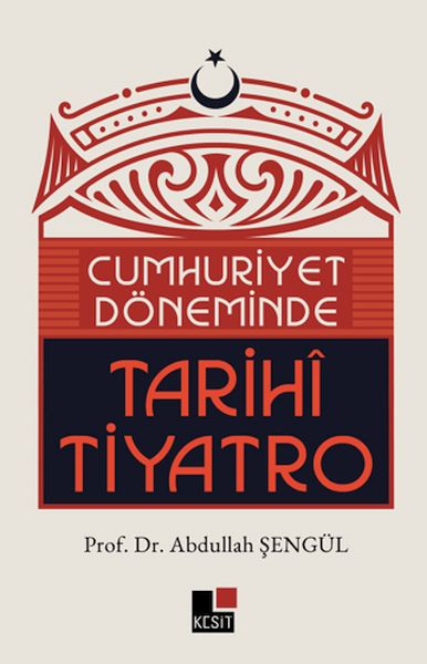 Cumhuriyet Döneminde Tarihi Tiyatro-zoom-