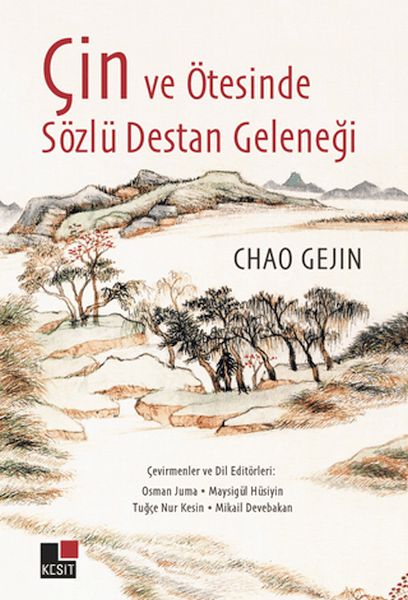 Çin ve Ötesinde Sözlü Destan Geleneği