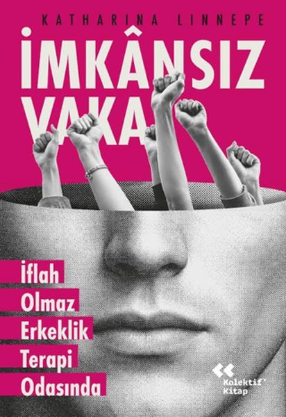İmkansız Vaka İflah Olmaz Erkeklik Terapi Odasında