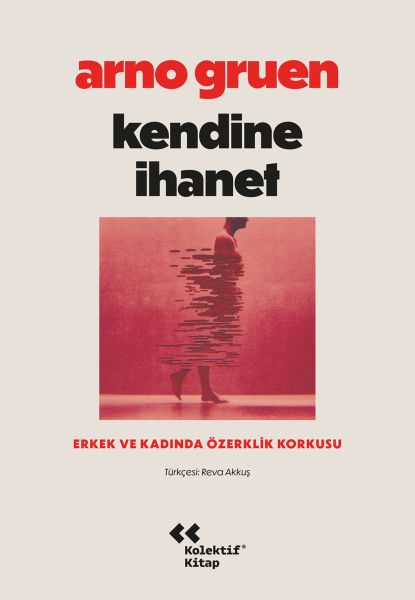 Kendine İhanet Erkek ve Kadında Özerklik Korkusu