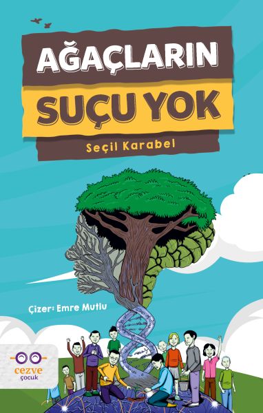 Ağaçların Suçu Yok-zoom-