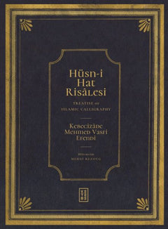 Hüsn-i Hat Risâlesi / Treatise of Islamic Calligraphy