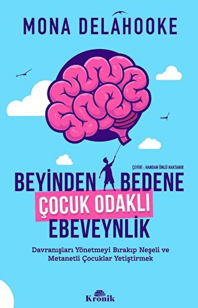 Beyinden Bedene Çocuk Odaklı Ebeveynlik-zoom-