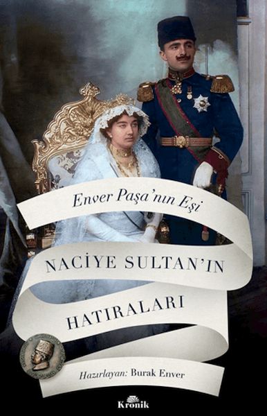 Enver Paşa'nın Eşi Naciye Sultan'ın Hatıraları-zoom-