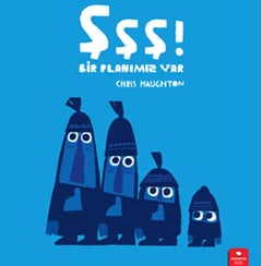 Şşş Bir Planımız Var