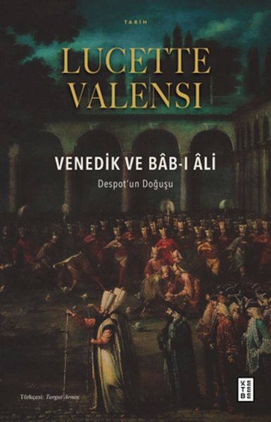 Venedik ve Bâb-ı Âli-zoom-