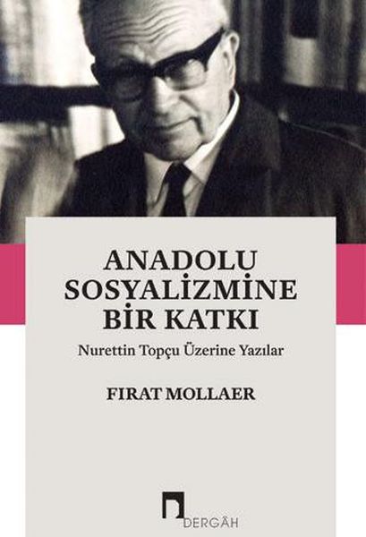 Anadolu Sosyalizmine Bir Katkı Nurettin Topçu Üzerine Yazılar-zoom-