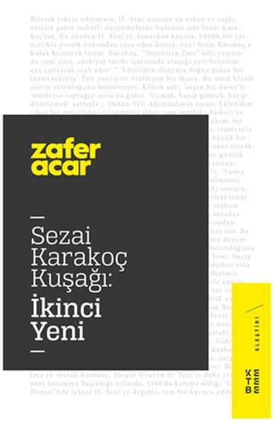 Sezai Karakoç Kuşağı - İkinci Yeni-zoom-