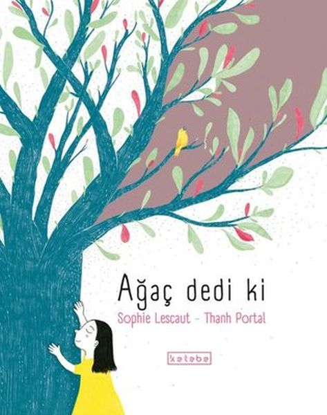 Ağaç Dedi ki-zoom-