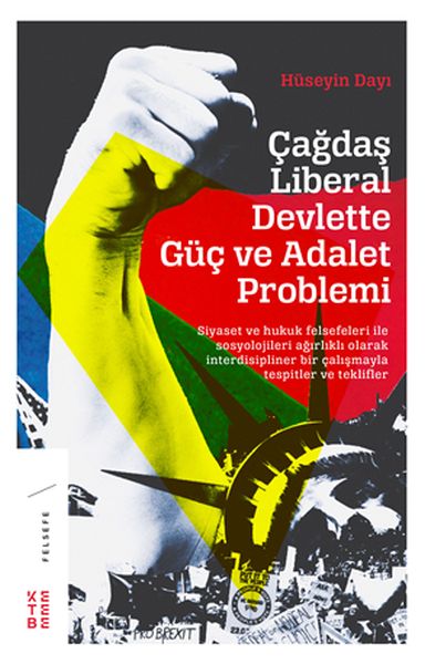 Çağdaş Liberal Devlette Güç ve Adalet Problemi-zoom-