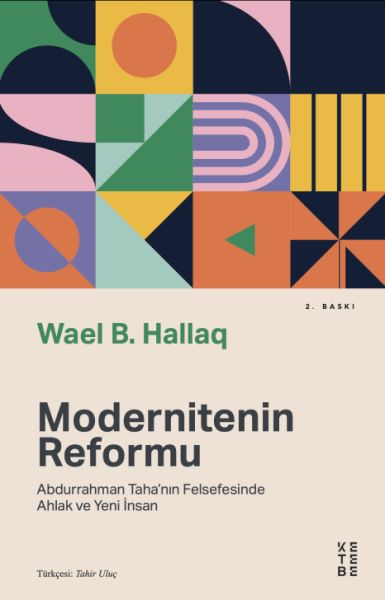 Modernitenin Reformu - Abdurrahman Taha’nın Felsefesinde Ahlak ve Yeni İnsan-zoom-
