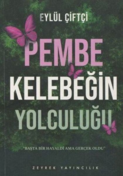 Pembe Kelebeğin Yolculuğu-zoom-