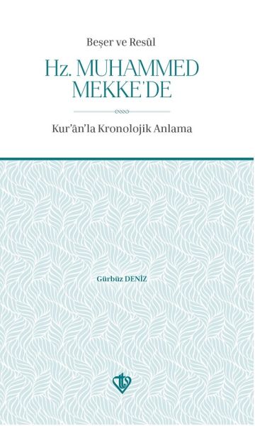 Beşer ve Resul Hz Muhammed Mekkede-zoom-