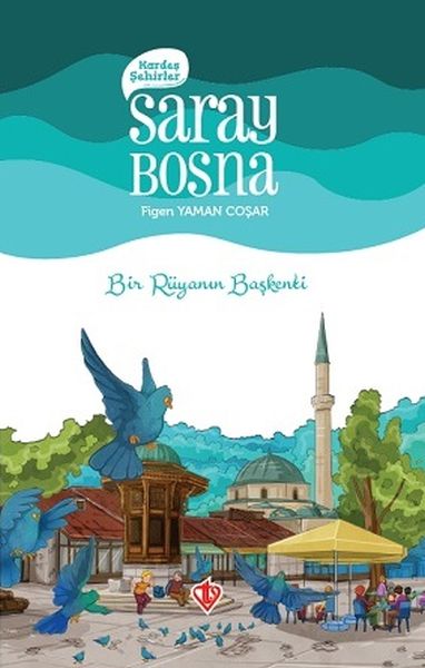 Kardeş Şehirler Saray Bosna-zoom-