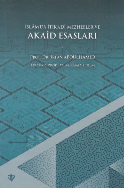 İslamda İtikadi Mezhepler ve Akaid Esasları-zoom-