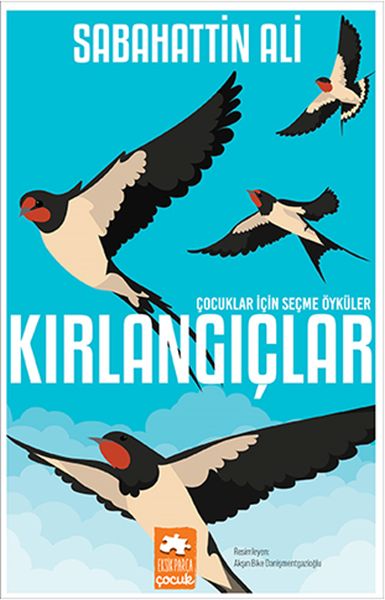 Kırlangıçlar - Çocuklar İçin Seçme Öyküler-zoom-