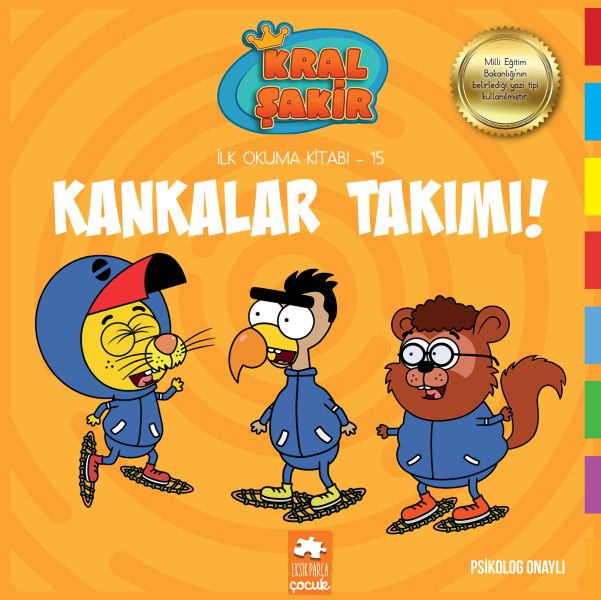 Kral Şakir İlk Okuma 15 - Kankalar Takımı-zoom-