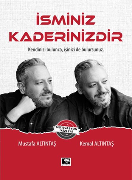 İsminiz Kaderinizdir - Kendinizi Bulunca, İşinizi de Bulursunuz-zoom-