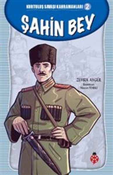 Kurtuluş Savaşı Kahramanları-2 Şahin Bey-zoom-
