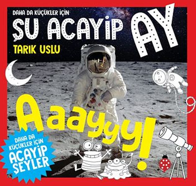 Daha Da Küçükler İçin Şu Acayip Ay-zoom-