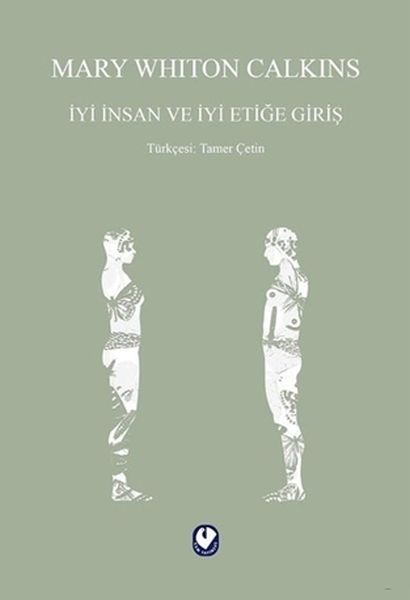 İyi İnsan ve İyi Etiğe Giriş